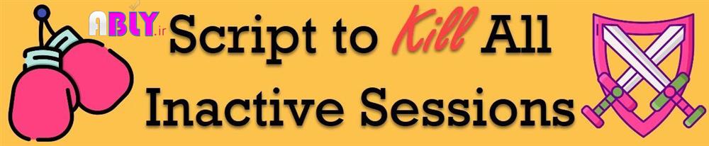 kill-script-inactive-sessions